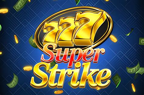 777 super strike slot